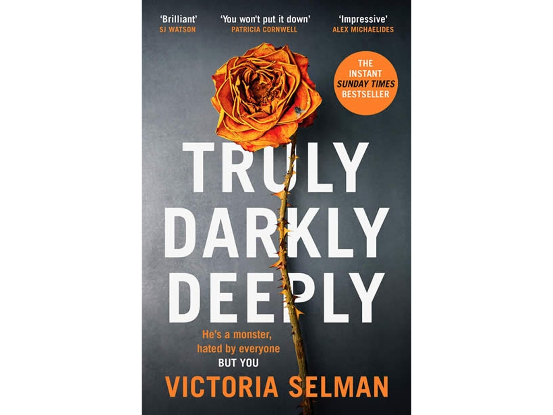 Truly Darkly Deeply de Victoria Selman (Inglés)