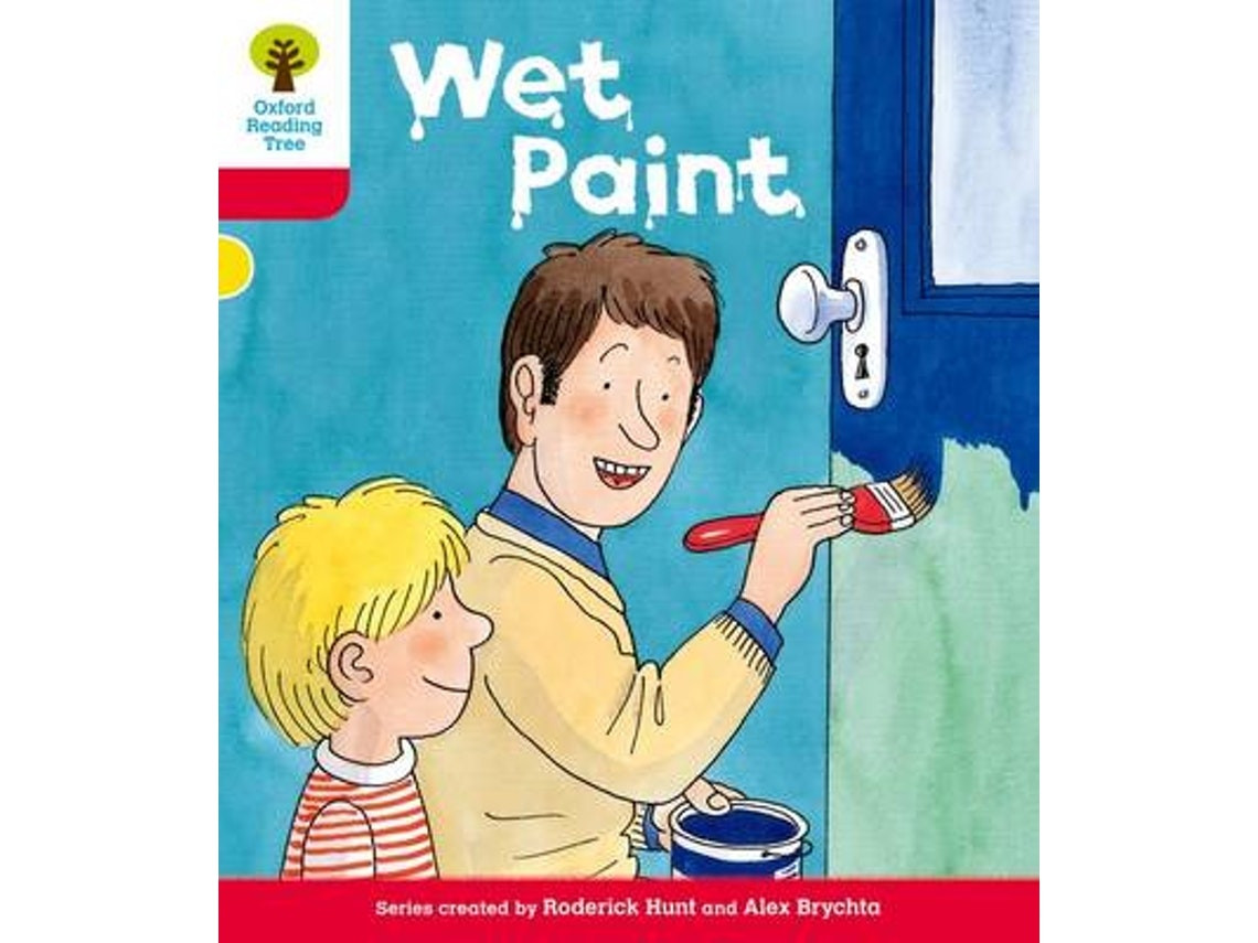 Oxford Reading Tree Level 4: More Stories B — Wet Paint by Roderick Hunt (English)