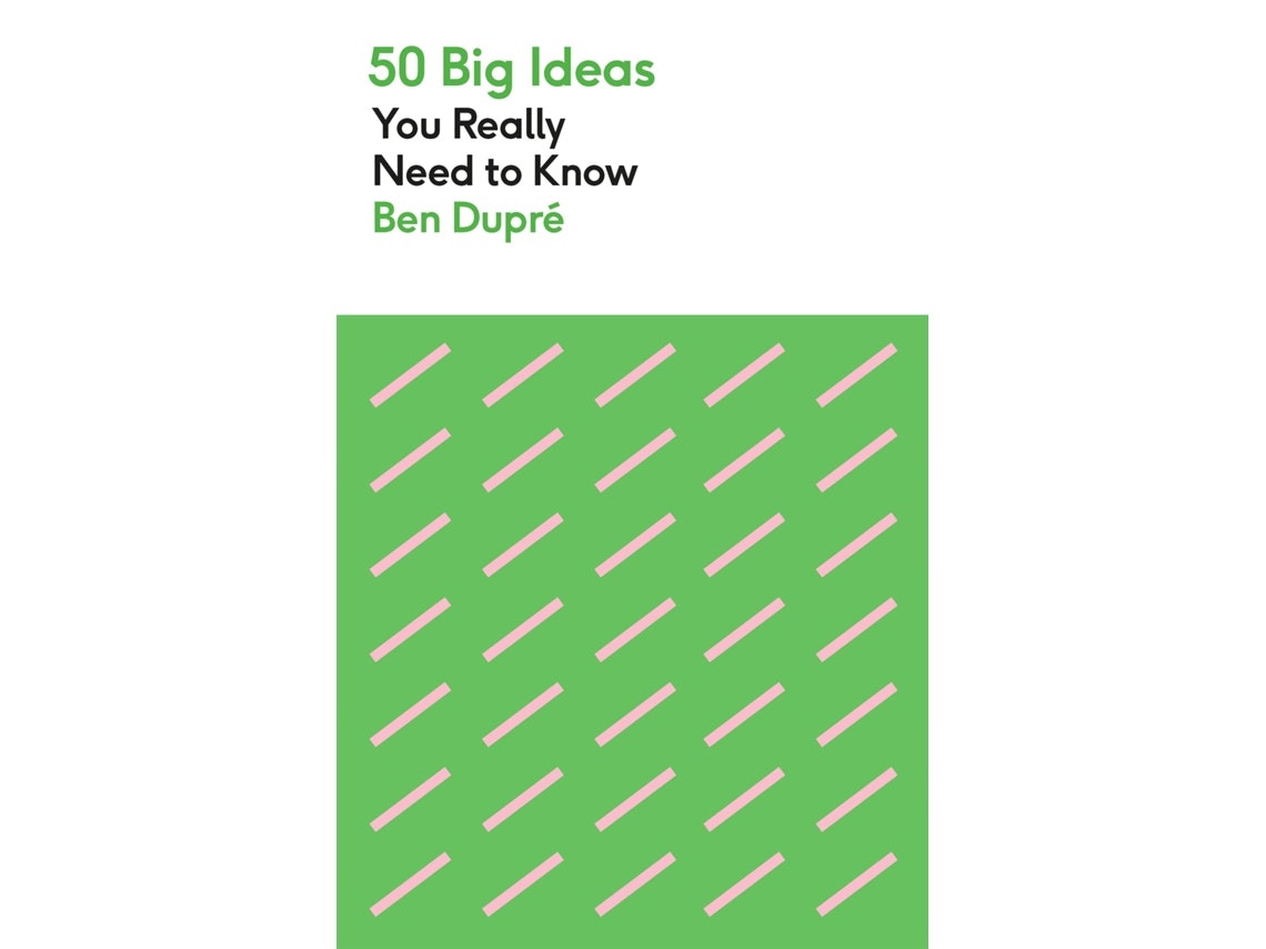50 Big Ideas You Really Need to Know de Ben Dupre (Inglés)