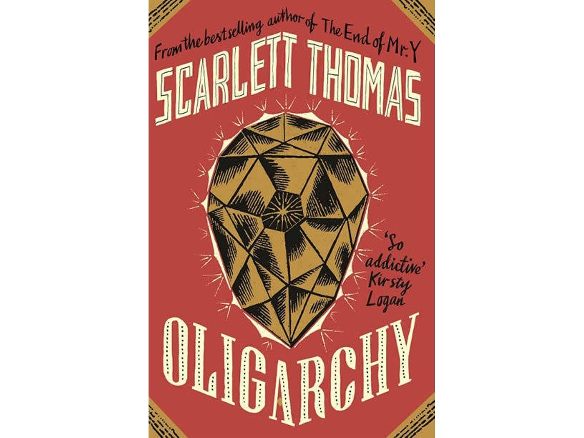 Oligarchy by Scarlett Thomas (English)