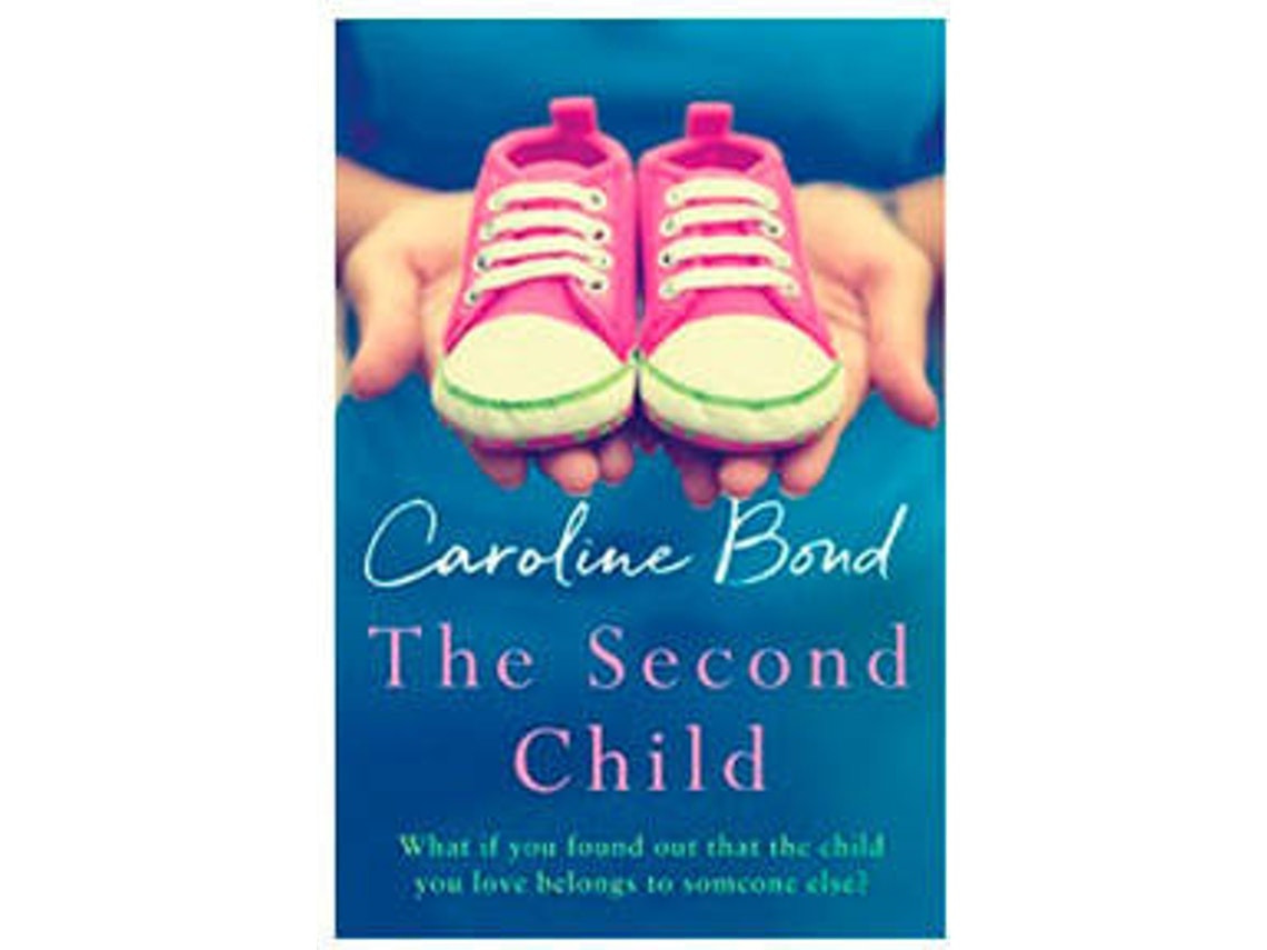The Second Child de Caroline Bond (Inglés)