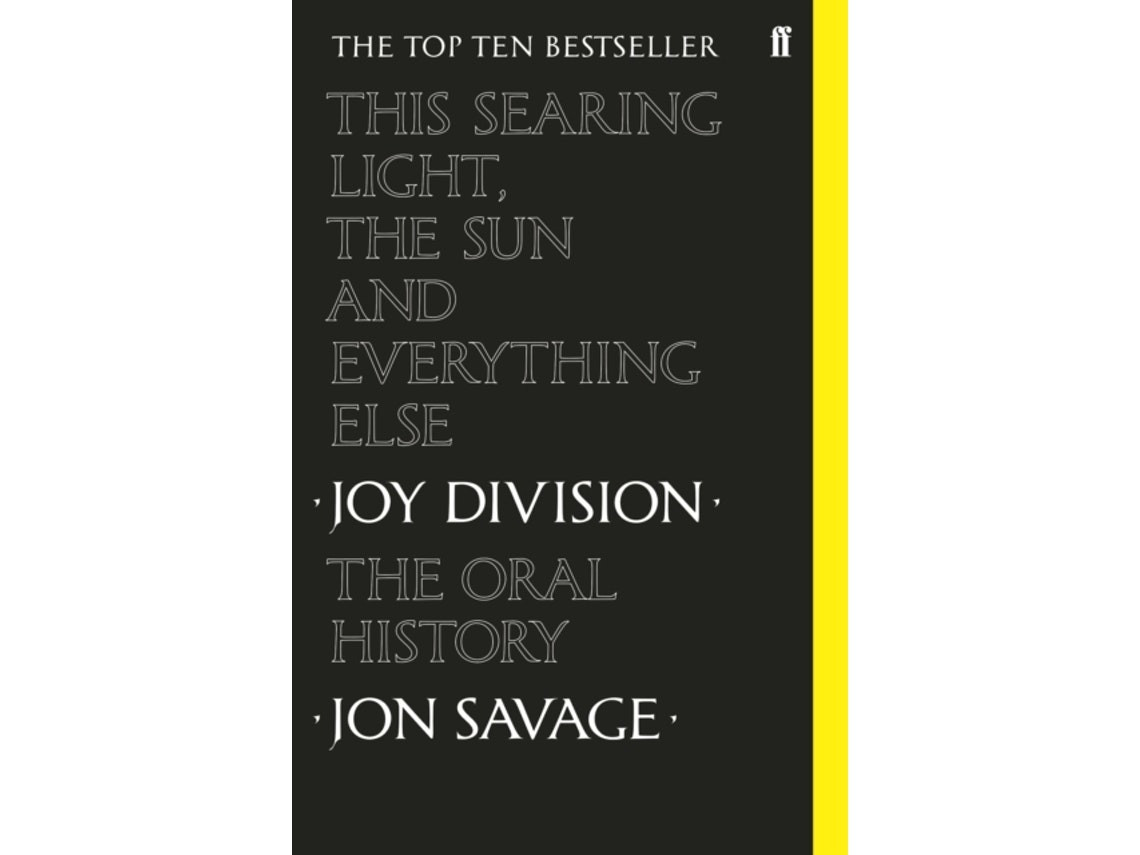 This Searing Light, the Sun and Everything Else de Jon Savage (Inglés)
