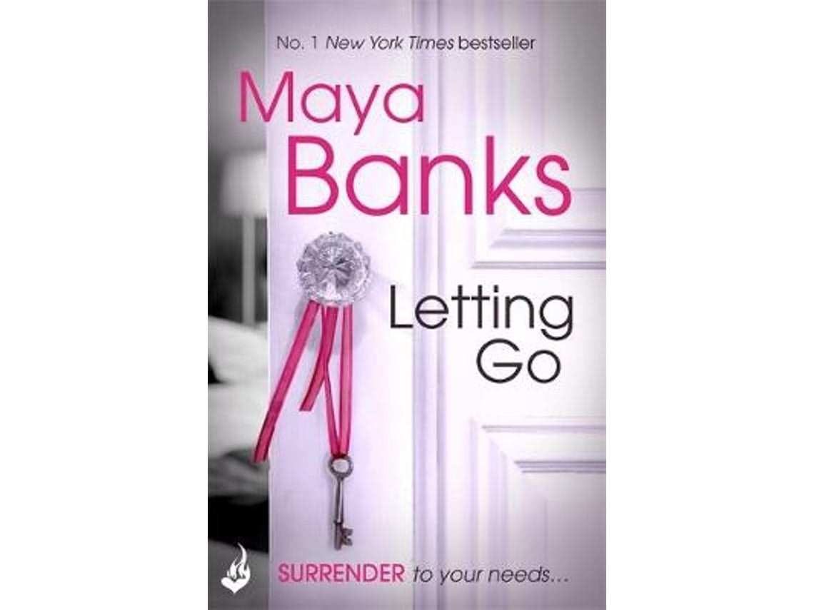 Letting Go de Maya Banks (Inglés)