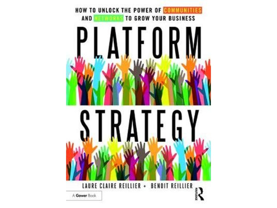 Platform Strategy de Laure Claire Reillier y Benoit Reillier (Inglés)