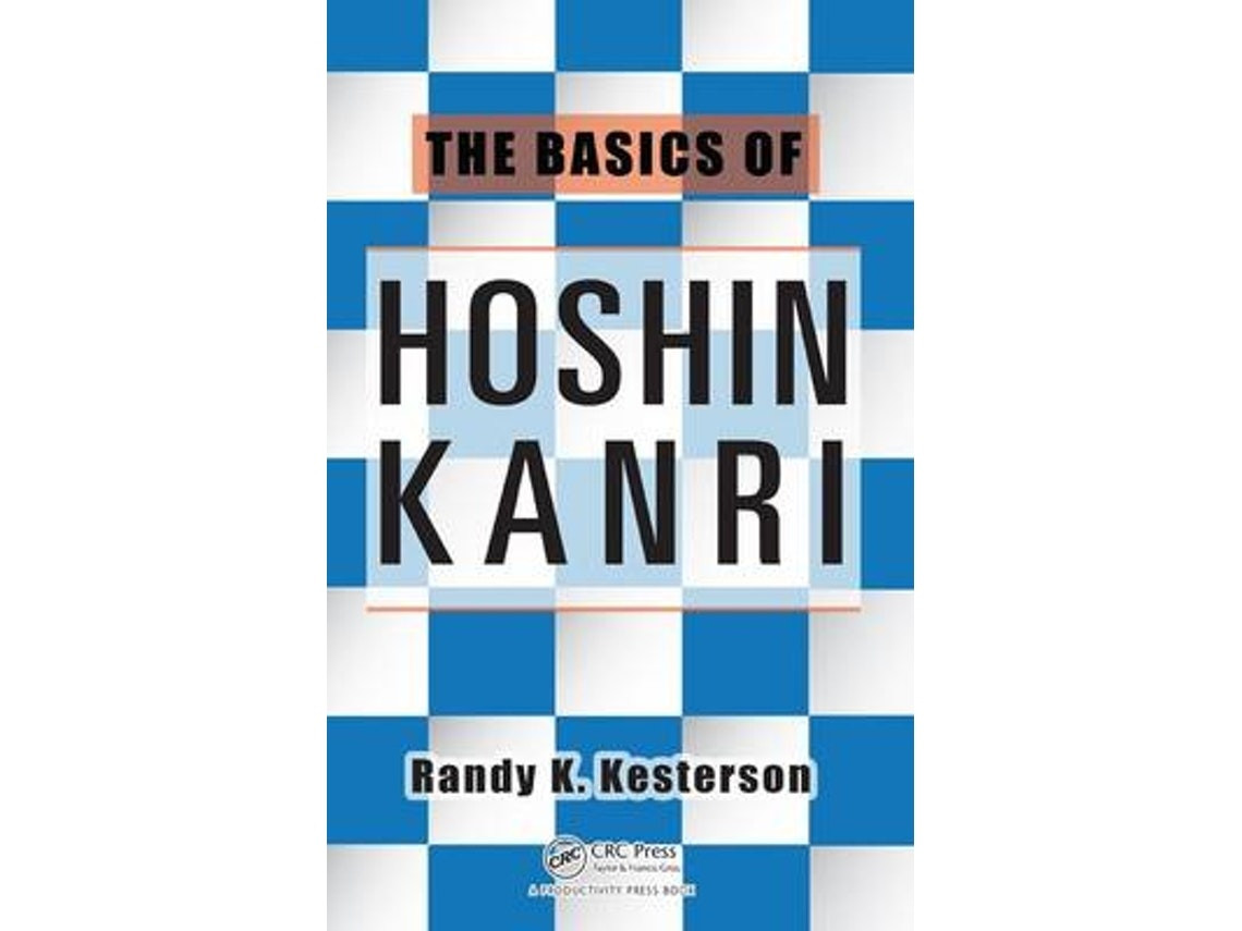 The Basics of Hoshin Kanri de Randy K. Kesterson (Inglés)