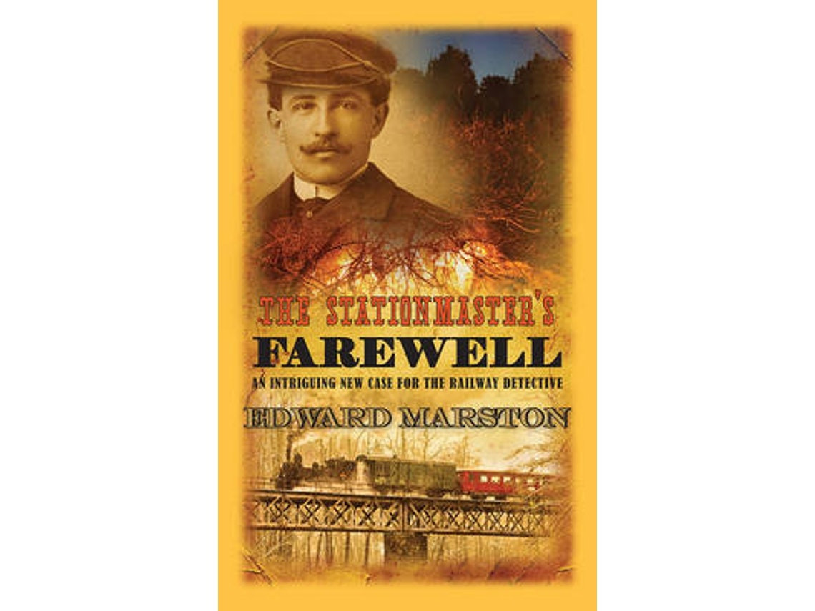 The Stationmaster's Farewell de Edward Marston (Inglés)