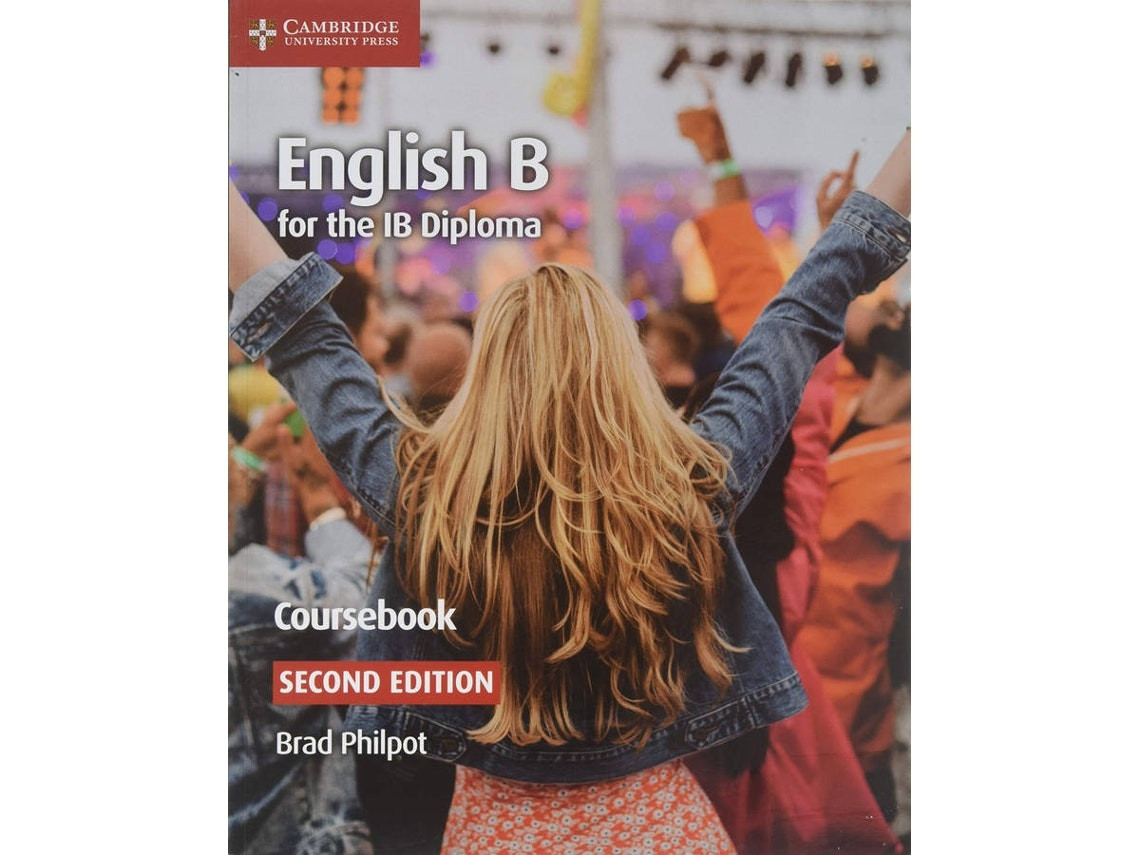 English B for the IB Diploma Coursebook de Brad Philpot (Inglés)