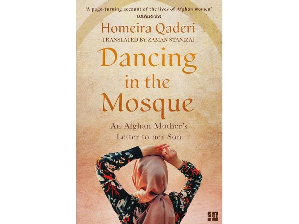 Dancing in the Mosque de Homeira Qaderi (Inglés)