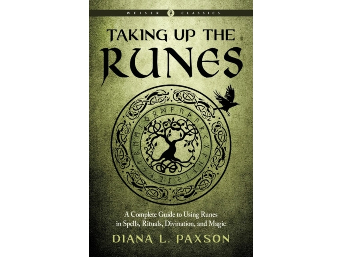 Taking Up the Runes de Diana L. Paxson (Inglés)