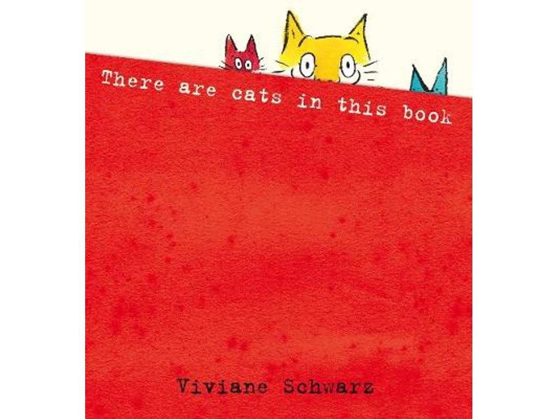 There Are Cats in This Book de Viviane Schwarz (Inglés)