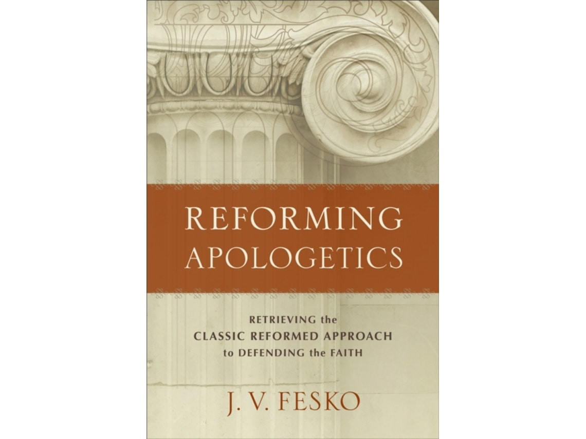 Reforming Apologetics de J. V. Fesko (Inglés)