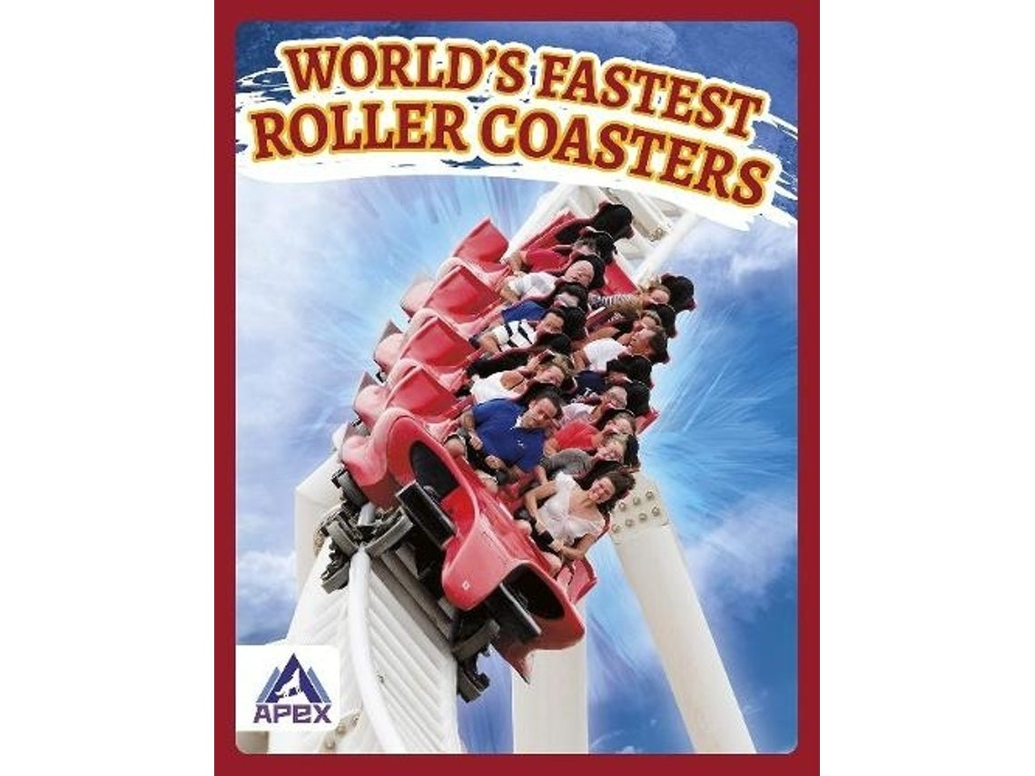 World's Fastest Roller Coasters by Hubert Walker (English)