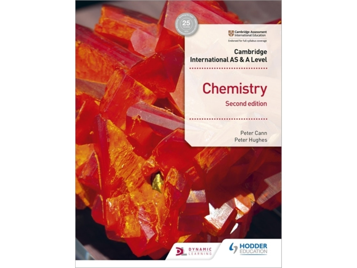 Cambridge International AS & A Level Chemistry by Peter Cann and Peter Hughes (English)