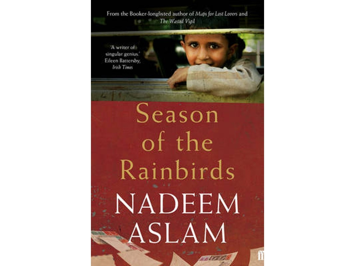 Season of the Rainbirds by Nadeem Aslam (English)