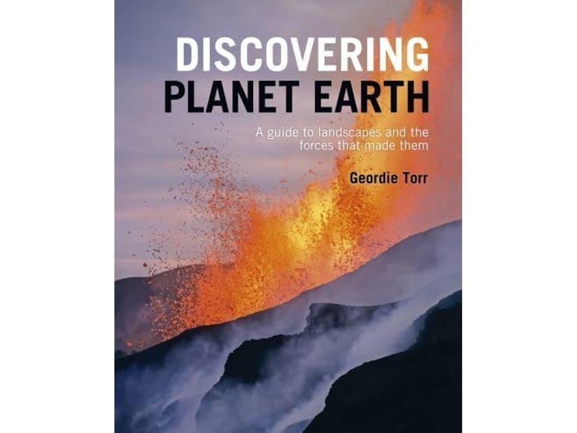 Discovering Planet Earth de Geordie Torr (Inglés)