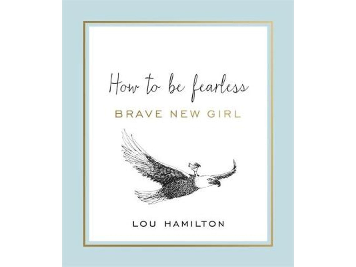 Brave New Girl de Lou Hamilton (Inglés)