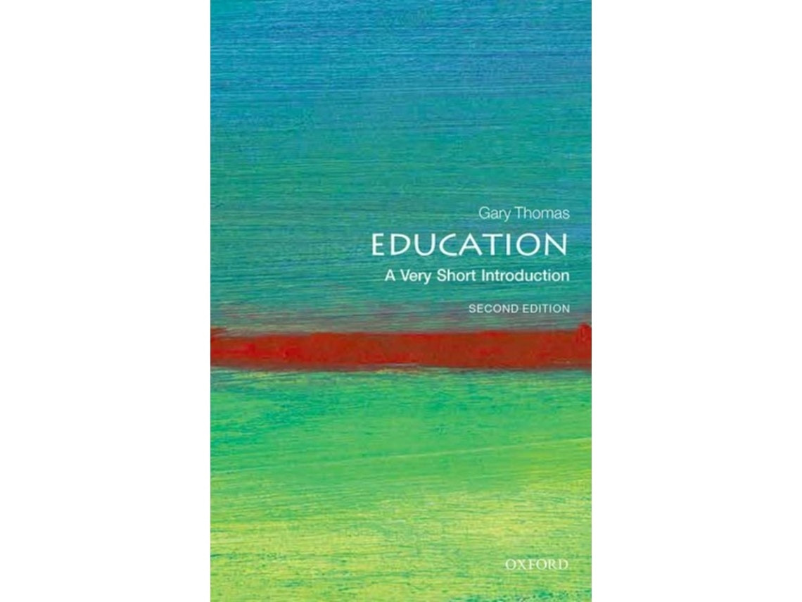 Education: Una Breve Introducción de Gary Thomas (Inglés)
