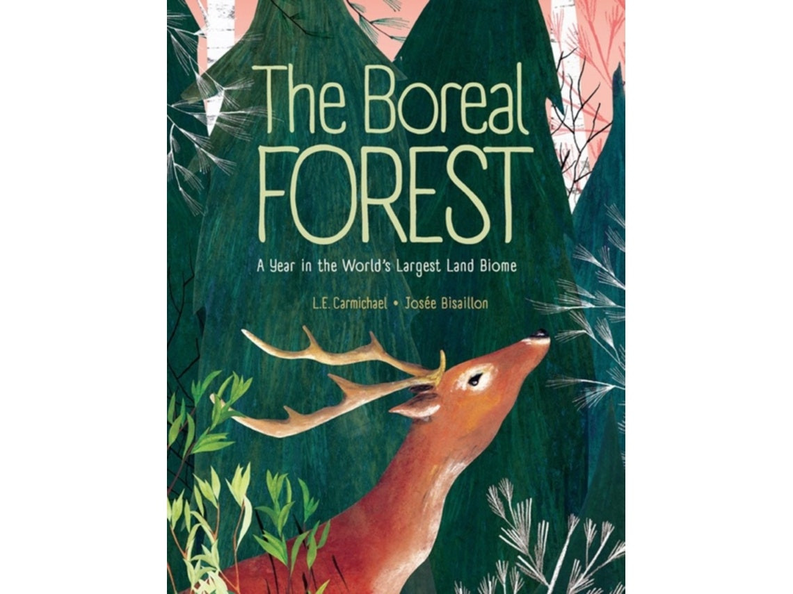 The Boreal Forest de L. E. Carmichael (Inglés)