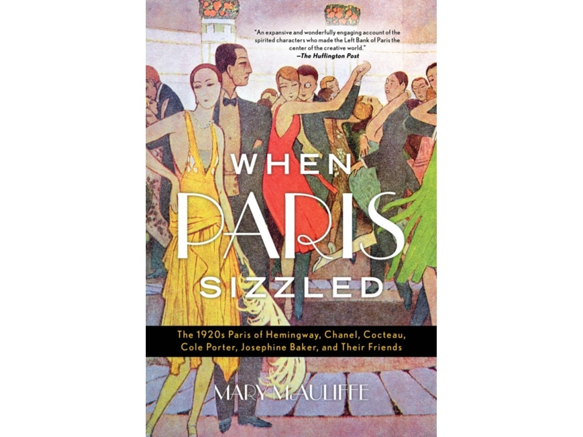 When Paris Sizzled by Mary McAuliffe (English)