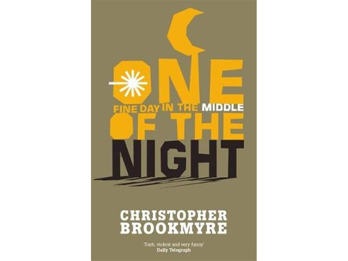 One Fine Day in the Middle of the Night de Christopher Brookmyre (Inglés)