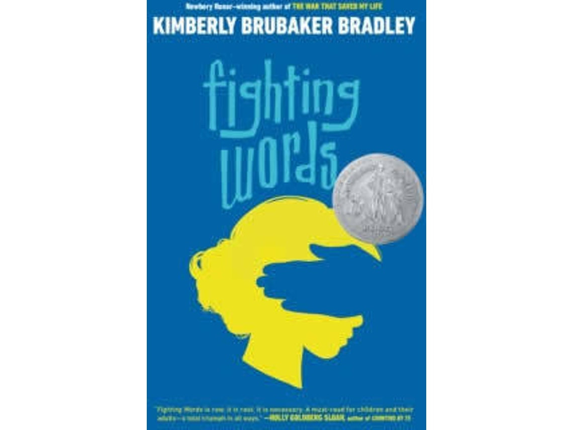Fighting Words de Kimberly Brubaker Bradley (Inglés)