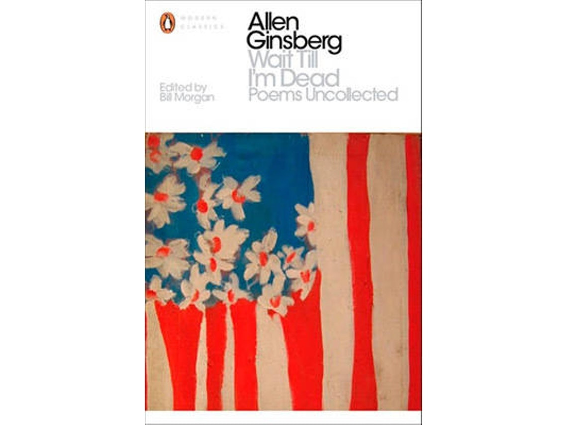 Wait Till I'm Dead de Allen Ginsberg (Inglés)