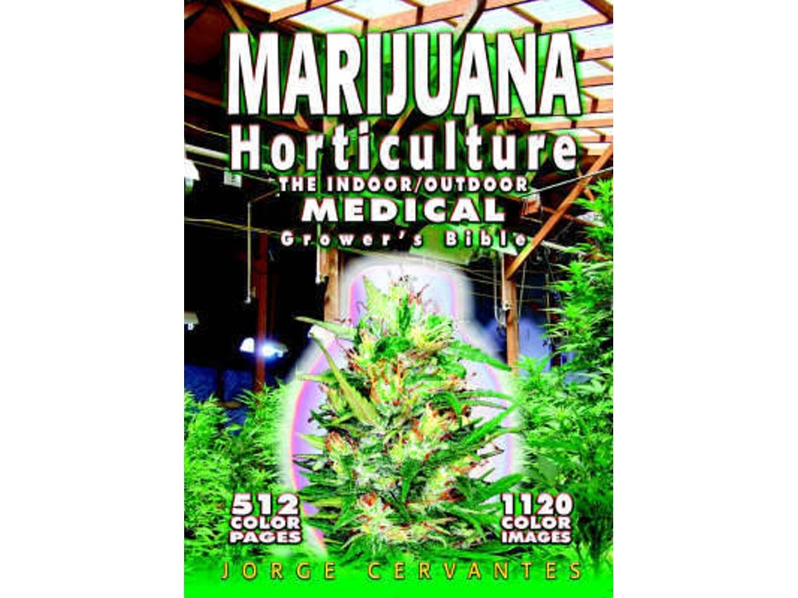Marijuana Horticulture by Jorge Cervantes (English)