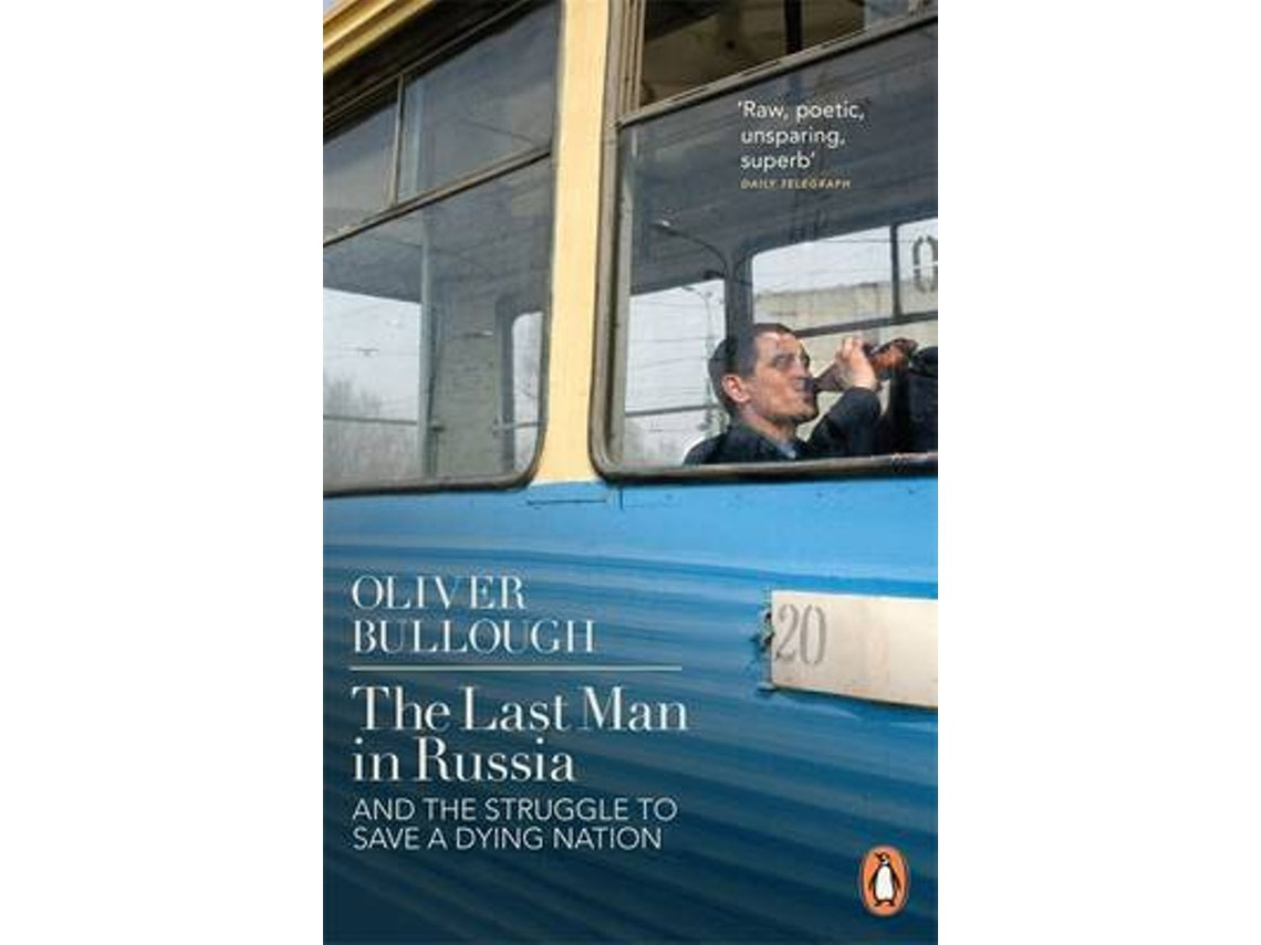 The Last Man in Russia de Oliver Bullough (Inglés)