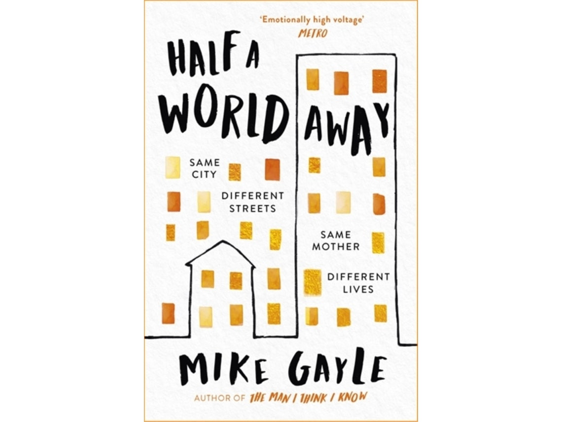 Half a World Away de Mike Gayle (Inglés)