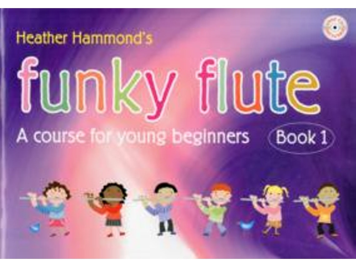 Funky Flute Book 1 de Heather Hammond (Inglés)