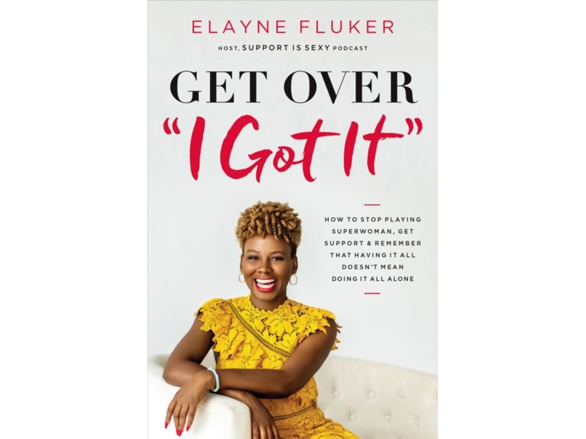Get Over I Got It de Elayne Fluker (Inglés)