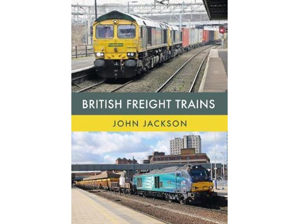 British Freight Trains de John Jackson (Inglés)