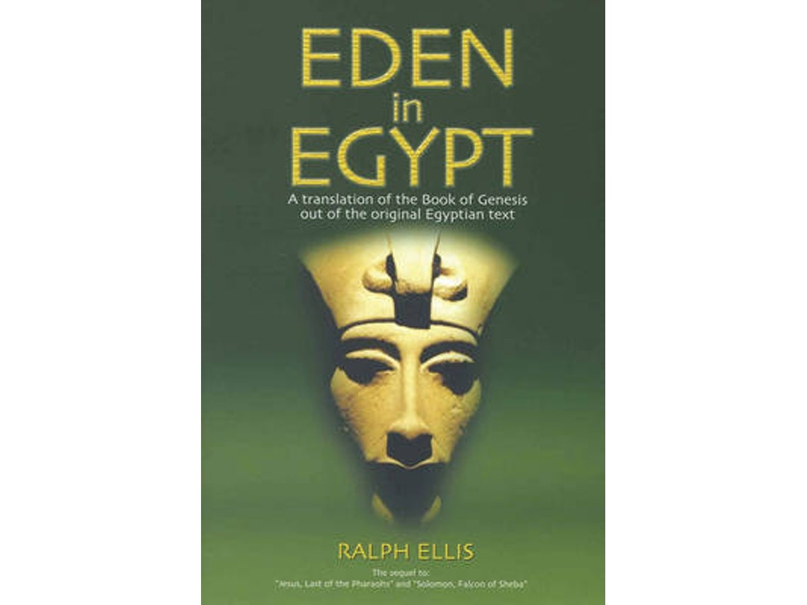 Eden in Egypt by Ralph Ellis (English)
