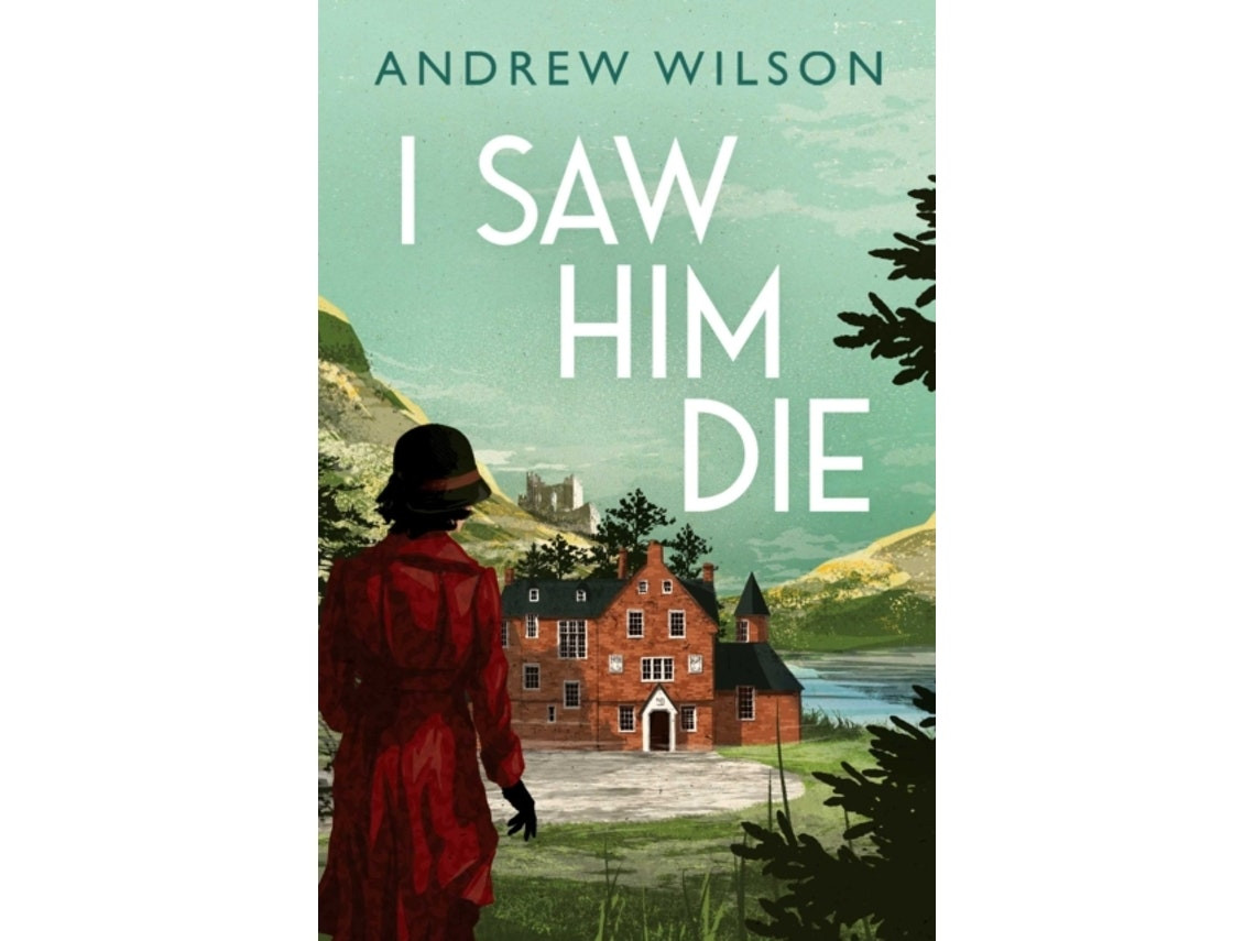 I Saw Him Die de Andrew Wilson (Inglés)