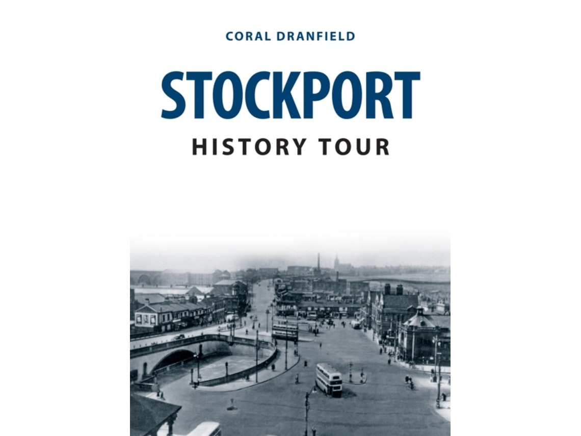 Stockport History Tour de Coral Dranfield (Inglés)