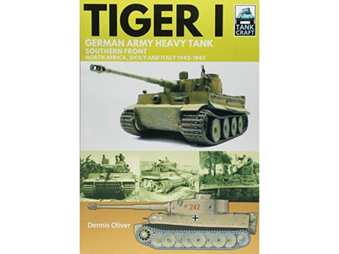 Tiger I by Dennis Oliver (English)