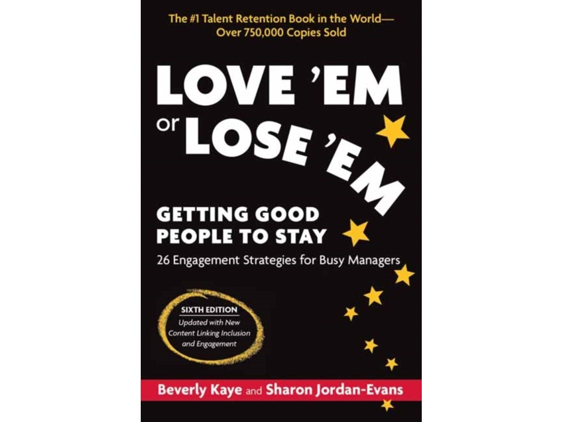 Love 'Em or Lose 'Em de Kaye Beverly y Sharon Jordan-Evans (Inglés)