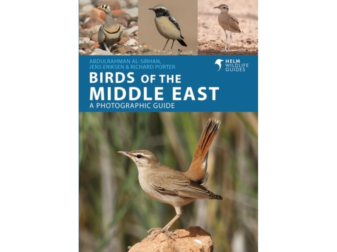 Birds of the Middle East by Jens Eriksen, Richard Porter and Abdulrahman Al-Sirhan (English)