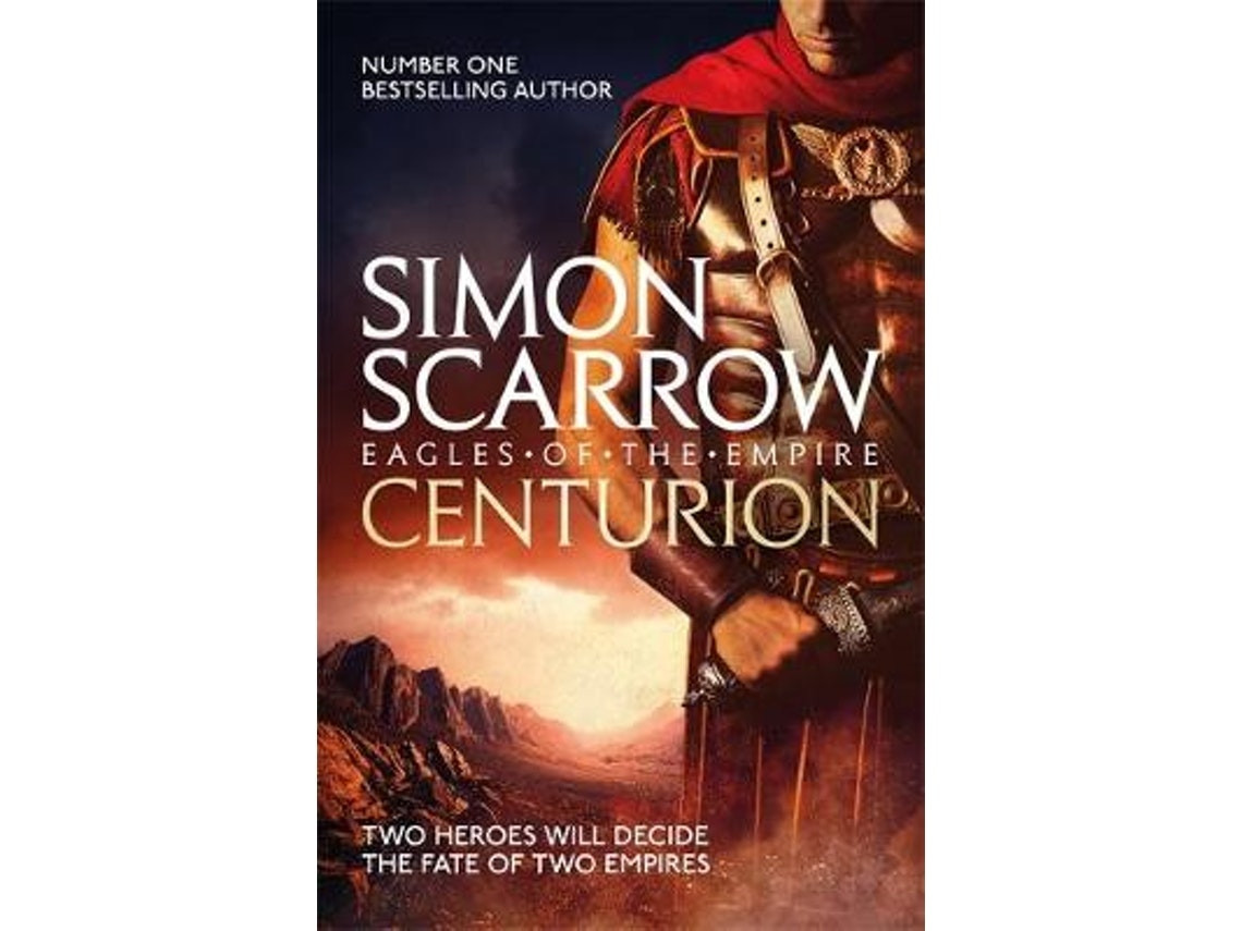 Centurion by Simon Scarrow (English)