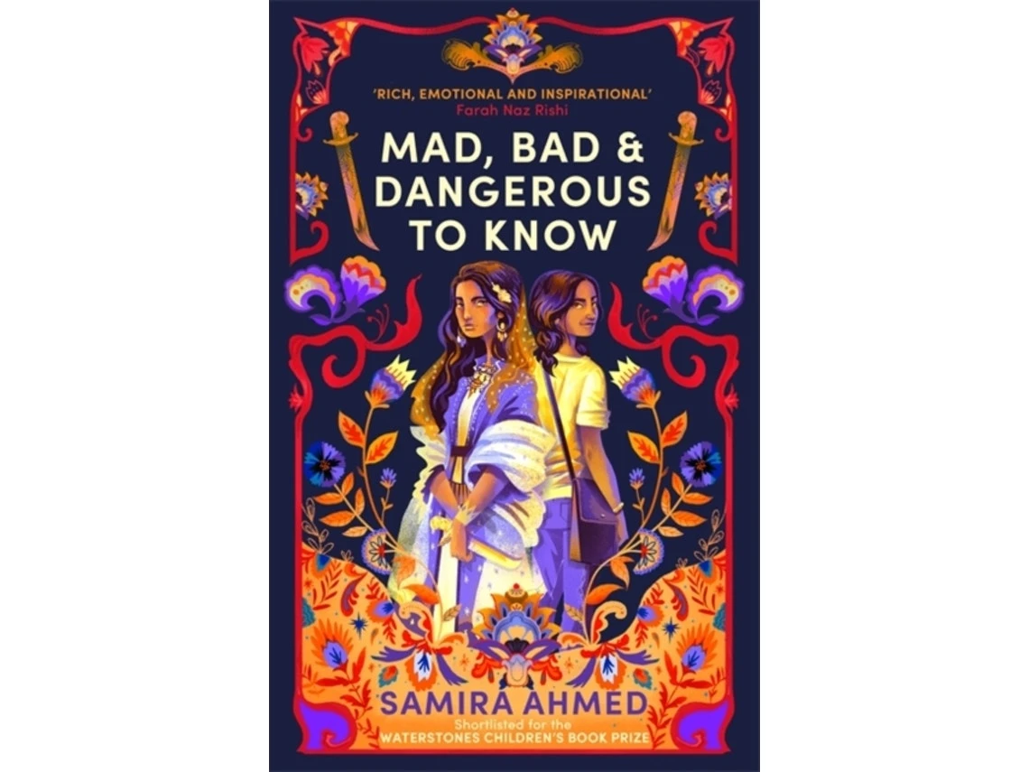 Mad Bad & Dangerous to Know de Samira Ahmed (Inglés)