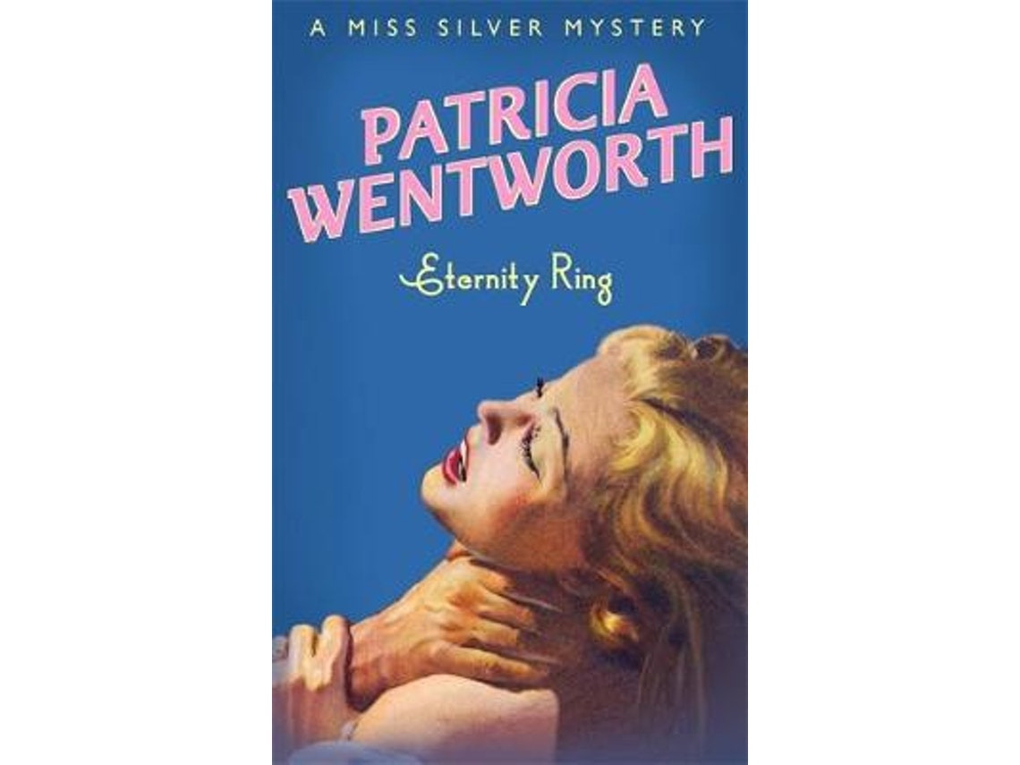 Eternity Ring de Patricia Wentworth (Inglés)