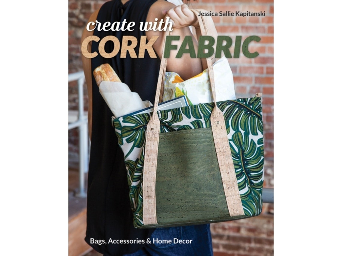 Create with Cork Fabric de Jessica Sallie Kapitanski (Inglés)