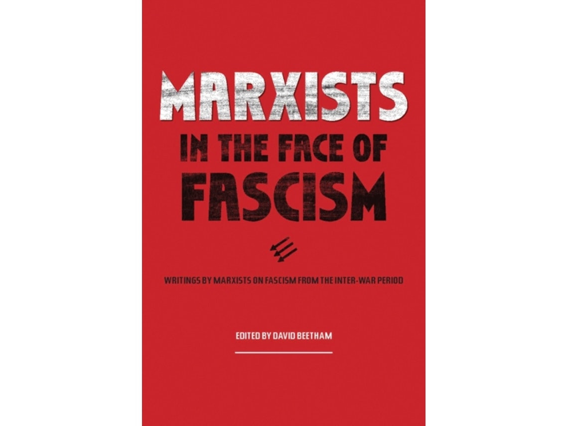 Marxists in the Face of Fascism de Edited by David Beetham (English)