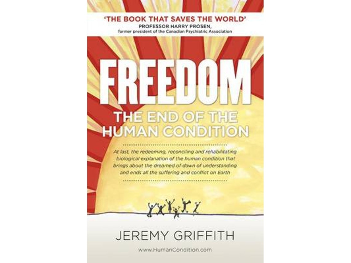 Freedom de Mr Jeremy Griffith (Inglés)