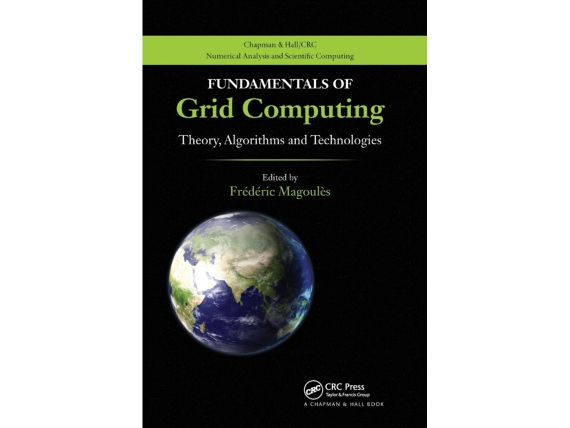 Fundamentals of Grid Computing de Frederic Magoules (Inglés)
