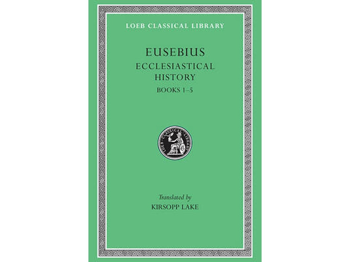 Ecclesiastical History de Eusebius (Inglés)