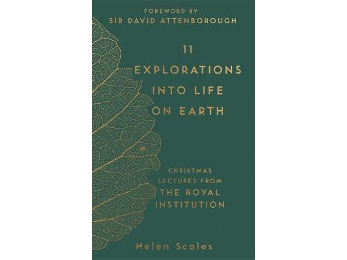 11 Explorations into Life on Earth de Dr Helen Scales (Inglés)