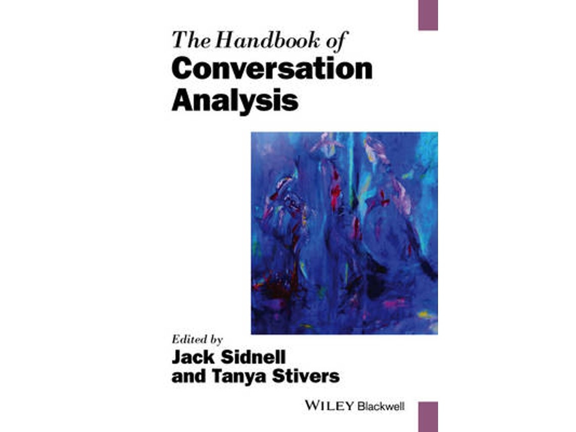 The Handbook of Conversation Analysis de J Sidnell (Inglés)