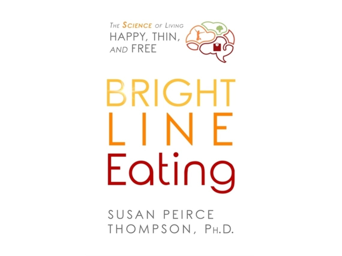 Bright Line Eating de Peirce Thompson (Inglés)