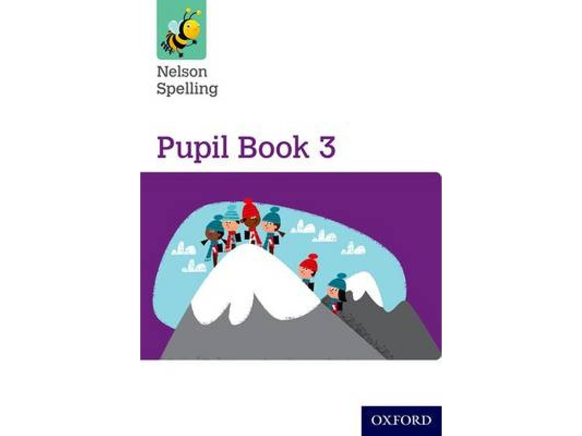 Nelson Spelling Pupil Book 3 de John Jackman y Sarah Lindsay (Inglés)